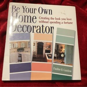 Vintage 1997 Be Your Own Home Decorator Lots of instructions/pictures